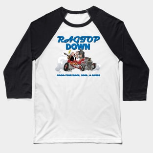 Ragtop Down - Band Logo (Blue Text) Baseball T-Shirt